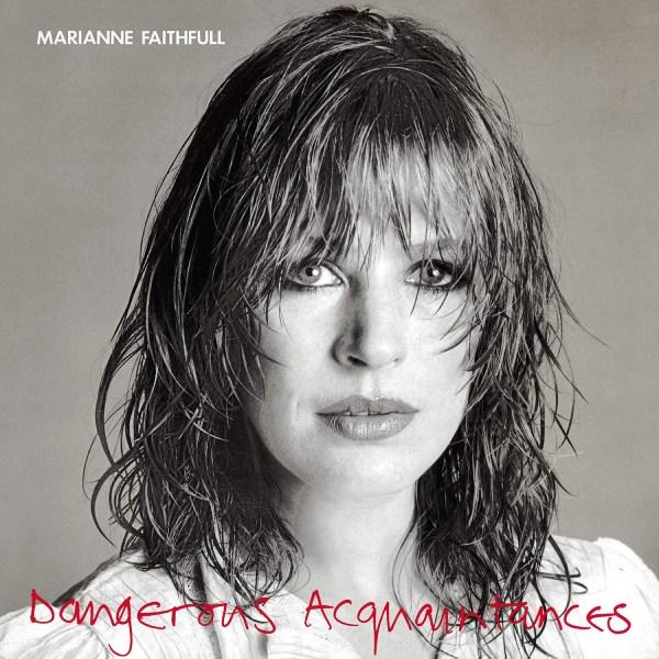 thumb--web-htdocs-www.ledisquestore.com-home--moduli-ecommerce-file-258396_Marianne Faithfull Dangerous Acquaintances.jpg
